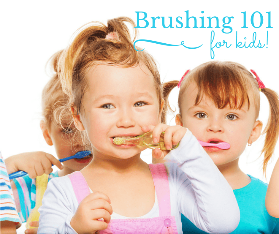 Brushing 101 for kids